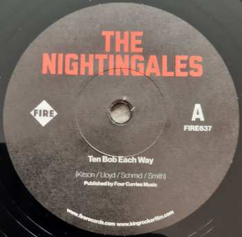 SP The Nightingales: Ten Bob Each Way/Use Your Loaf