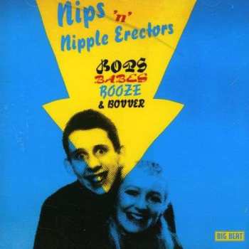 CD The Nips: Bops, Babes, Booze & Bovver