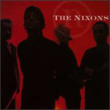 Album The Nixons: The Nixons
