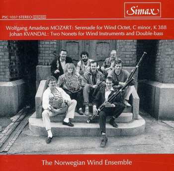 Album Wolfgang Amadeus Mozart: Serenade For Wind Octet, C Minor K 388 / Two Nonets For Wind Instruments And Double Bass