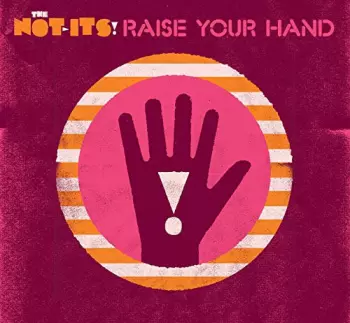 The Not-Its!: Raise Your Hand
