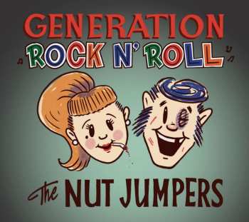 CD The Nut Jumpers: Generation Rock N' Roll