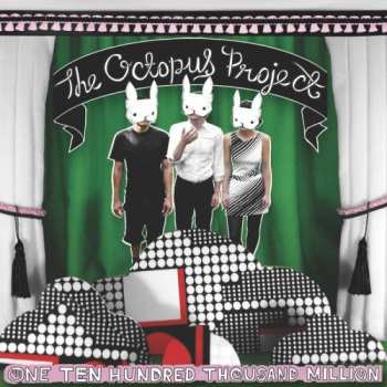 CD The Octopus Project: One Ten Hundred Thousand Million