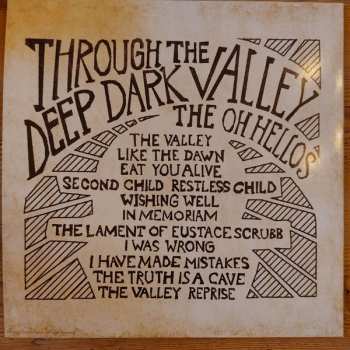 LP The Oh Hellos: Through The Deep, Dark Valley