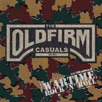 LP The Old Firm Casuals: Wartime Rock 'N' Roll CLR