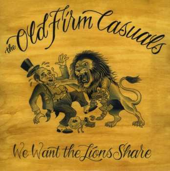 Album The Old Firm Casuals: We Want The Lions Share