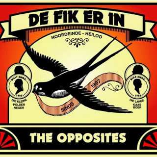 Album The Opposites: De Fik Erin