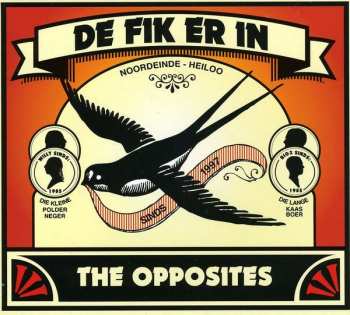 CD The Opposites: De Fik Erin