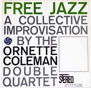 LP The Ornette Coleman Double Quartet: Free Jazz
