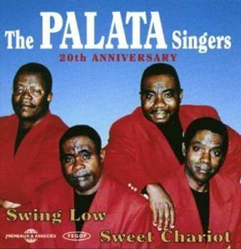 CD The Palata Singers: 20th Anniversary - Swing Low, Sweet Chariot