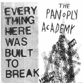 Everything Here Was Built To Break