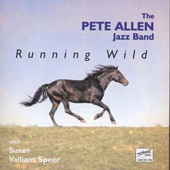 Album Pete Allen Jazz Band: Running Wild