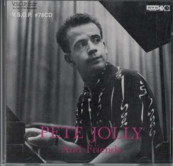 CD The Pete Jolly Trio: The Pete Jolly Trio  And Friends