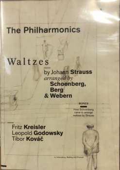 Album The Philharmonics: Waltzes By Johann Strauss Arranged By Schoenberg,Berg & Webern