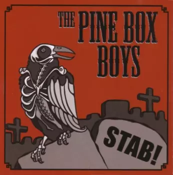 The Pine Box Boys: Stab!