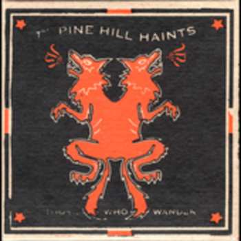Album The Pine Hill Haints: Those Who Wander