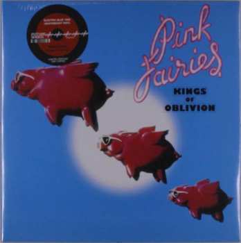 LP The Pink Fairies: Kings Of Oblivion LTD | CLR
