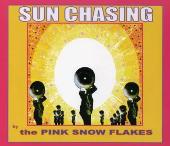 The Pink Snowflakes: Sun Chasing