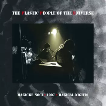 The Plastic People Of The Universe: Magické Noci 1997