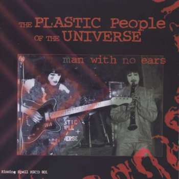 CD The Plastic People Of The Universe: Man With No Ears PIC