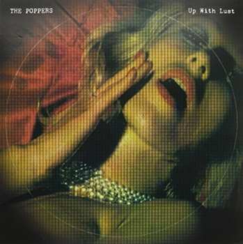 LP/CD The Poppers: Up With Lust LTD
