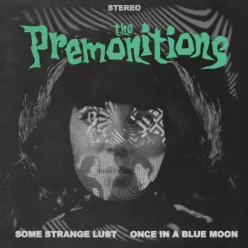 Some Strange Lust / Once In A Blue Moon