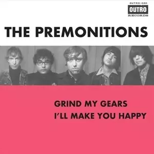 Grind My Gears / I'll Make You Happy