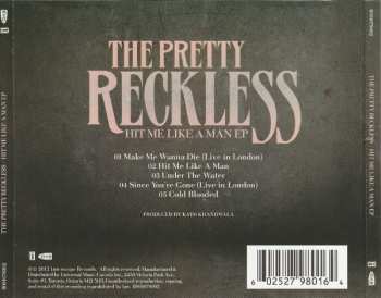 CD The Pretty Reckless: Hit Me Like A Man EP