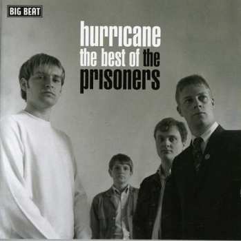 CD The Prisoners: Hurricane The Best Of The Prisoners