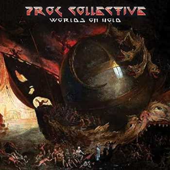 CD The Prog Collective: Worlds On Hold