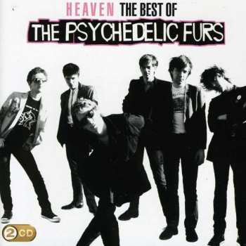 2CD The Psychedelic Furs: Heaven (The Best Of The Psychedelic Furs)