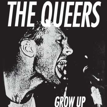 LP The Queers: Grow Up