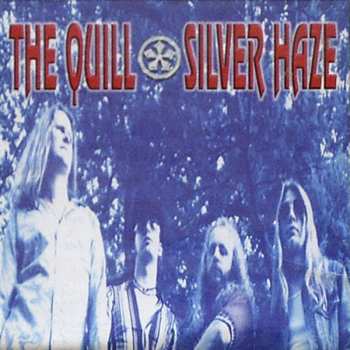 LP/CD The Quill: Silver Haze