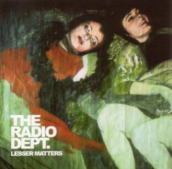 LP The Radio Dept.: Lesser Matters