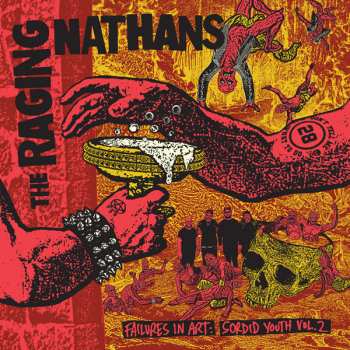 LP The Raging Nathans: Failures In Art: Sordid Youth Vol.2
