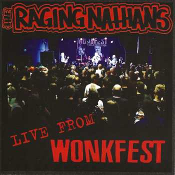 SP The Raging Nathans: Live From Wonkfest