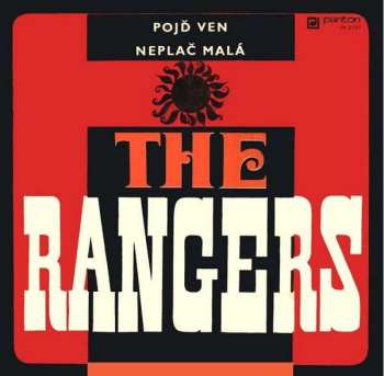 Album Rangers: Pojď Ven / Neplač Malá 