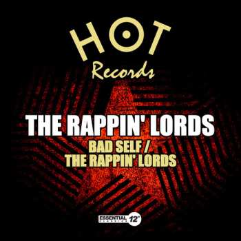 Album The Rappin' Lords: Bad Self