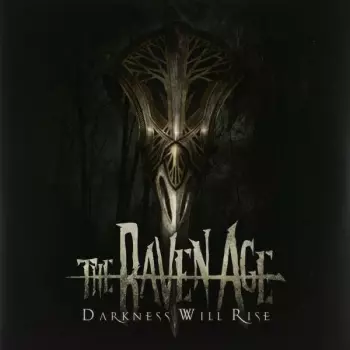 The Raven Age: Darkness Will Rise