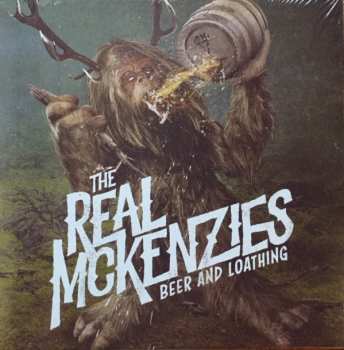 LP The Real McKenzies: Beer And Loathing LTD | CLR