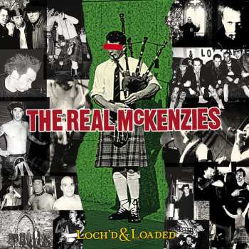 LP The Real McKenzies: Loch'd & Loaded