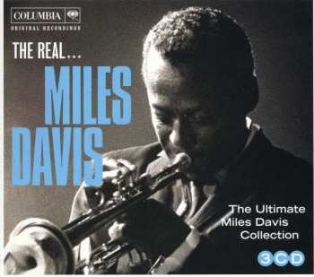 3CD Miles Davis: The Real... Miles Davis (The Ultimate Miles Davis Collection) DIGI
