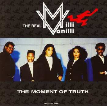 LP The Real Milli Vanilli: The Moment Of Truth (The 2nd Album)