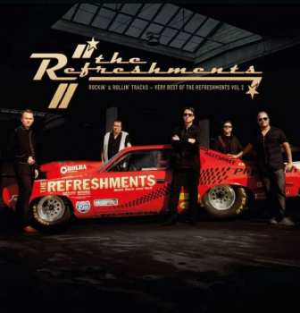 LP The Refreshments: Rockin' And Rollin' Tracks - Very Best Of The Refreshments Vol 2
