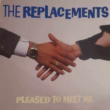 LP/3CD/Set di cofanetti The Replacements: Pleased To Meet Me DLX