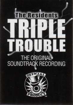 CD The Residents: Triple Trouble (The Original Soundtrack Recording)