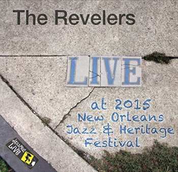 Album The Revelers: Jazzfest 2015