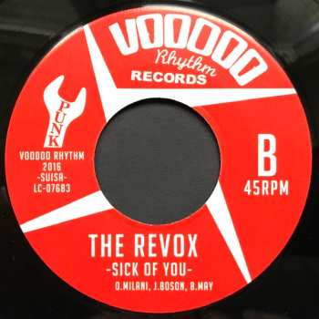 SP The Revox: Talk About Her / Sick Of You