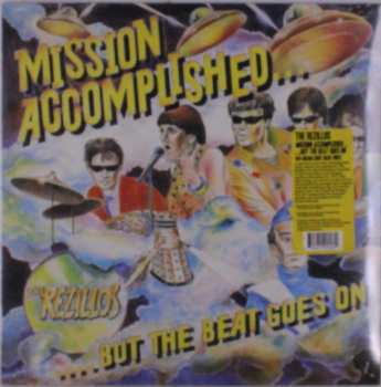 LP The Rezillos: Mission Accomplished…But The Beat Goes On CLR | LTD
