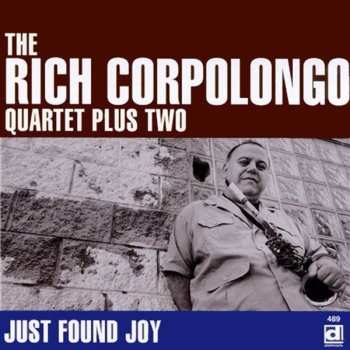 CD The Rich Corpolongo Quartet: Just Found Joy